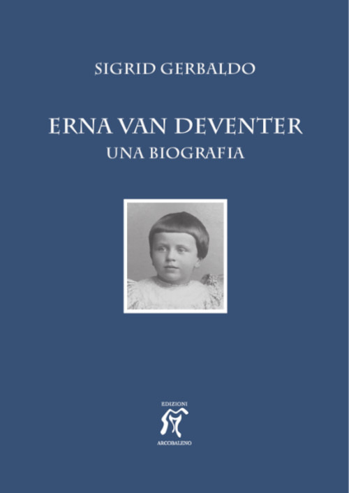 Image of Erna van Deventer. Una biografia