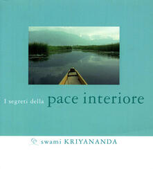 I segreti della pace interiore.pdf