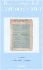 Libro Prima antologia degli scrittori sportivi (rist. anast. Milano, 1934)
