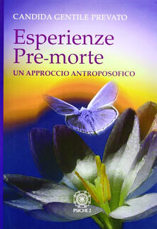 Esperienze pre-morte. Un approccio antroposofico.pdf