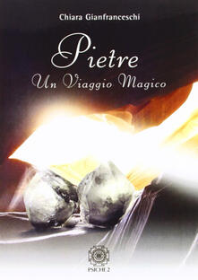 Pietre. Un viaggio magico.pdf