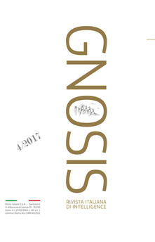 Gnosis. Rivista italiana di Intelligence. Ediz. italiana e inglese (2017). Vol. 4.pdf