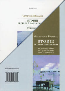 Storie di chi si è dato coraggio. Le Medaglie dOro al Valor Militare dellIntelligence.pdf