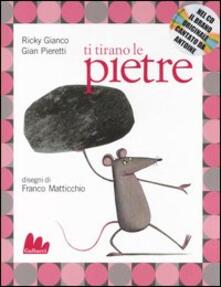 Ti tirano le pietre. Con CD Audio.pdf