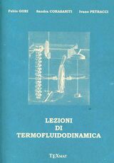 Libro Lezioni di termofluidodinamica Fabio Gori Sandra Corasaniti Ivano Petracci