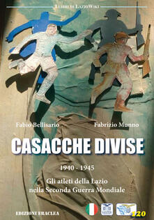 Criticalwinenotav.it Casacche divise. 1940-1945: gli atleti della Lazio nella seconda guerra mondiale Image