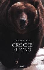Libro Gli orsi che ridono Else Poulsen
