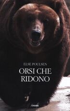 Libro Gli orsi che ridono Else Poulsen