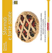 Libro Sformati e torte salate. Oltre 100 ricette di torte e crostate salate, sformatini e crocchette, senza grassi animali e margarine e senza glutine Pasquale Boscarello