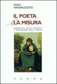 Il poeta e la misura semantica della metrica e definizione della poesia.pdf