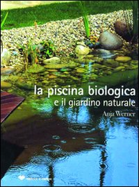 Image of La piscina biologica e il giardino naturale