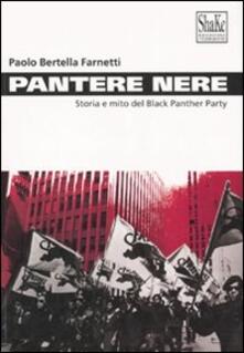 Pantere nere. Storia e mito del Black Panther Party. Ediz. illustrata.pdf