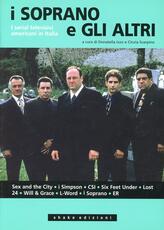 Libro Ácoma. Rivista internazionale di studi nordamericani. Vol. 36: I Soprano e gli altri. I serial televisivi americani in Italia.