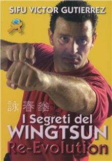 I segreti del Wingtsun Re-evolution.pdf