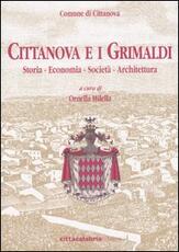 Libro Cittanova e i Grimaldi. Storia, economia, società, architettura