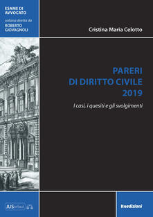 Pareri di diritto civile 2019. I casi, i quesiti e gli svolgimenti.pdf