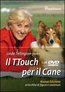 Il ttouch per il cane. Con DVD.pdf