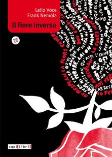 Il fiore inverso. Con CD Audio.pdf