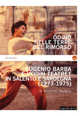 Libro Odino nelle terre del rimorso. Eugenio Barba e l'Odin Teatret in Salento e Sardegna. Con DVD video Vincenzo Santoro