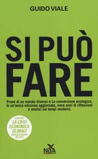 Libro Si può fare: Prove di un mondo diverso-La conversione ecologica Guido Viale