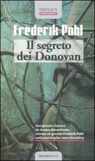 Libro Il segreto dei Donovan Frederik Pohl