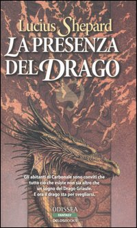 Image of La presenza del drago. Trilogia del drago Griaule