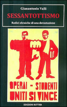 Sessantottismo. Radici ebraiche di una devastazione.pdf