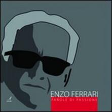 Enzo Ferrari. Parole di passione.pdf
