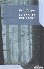 Libro La radura del sacro Félix Duque