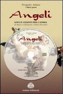 Angeli. Gocce celesti per lanima. Con CD Audio.pdf