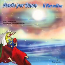 Dante per gioco. Il Paradiso. Ediz. illustrata.pdf