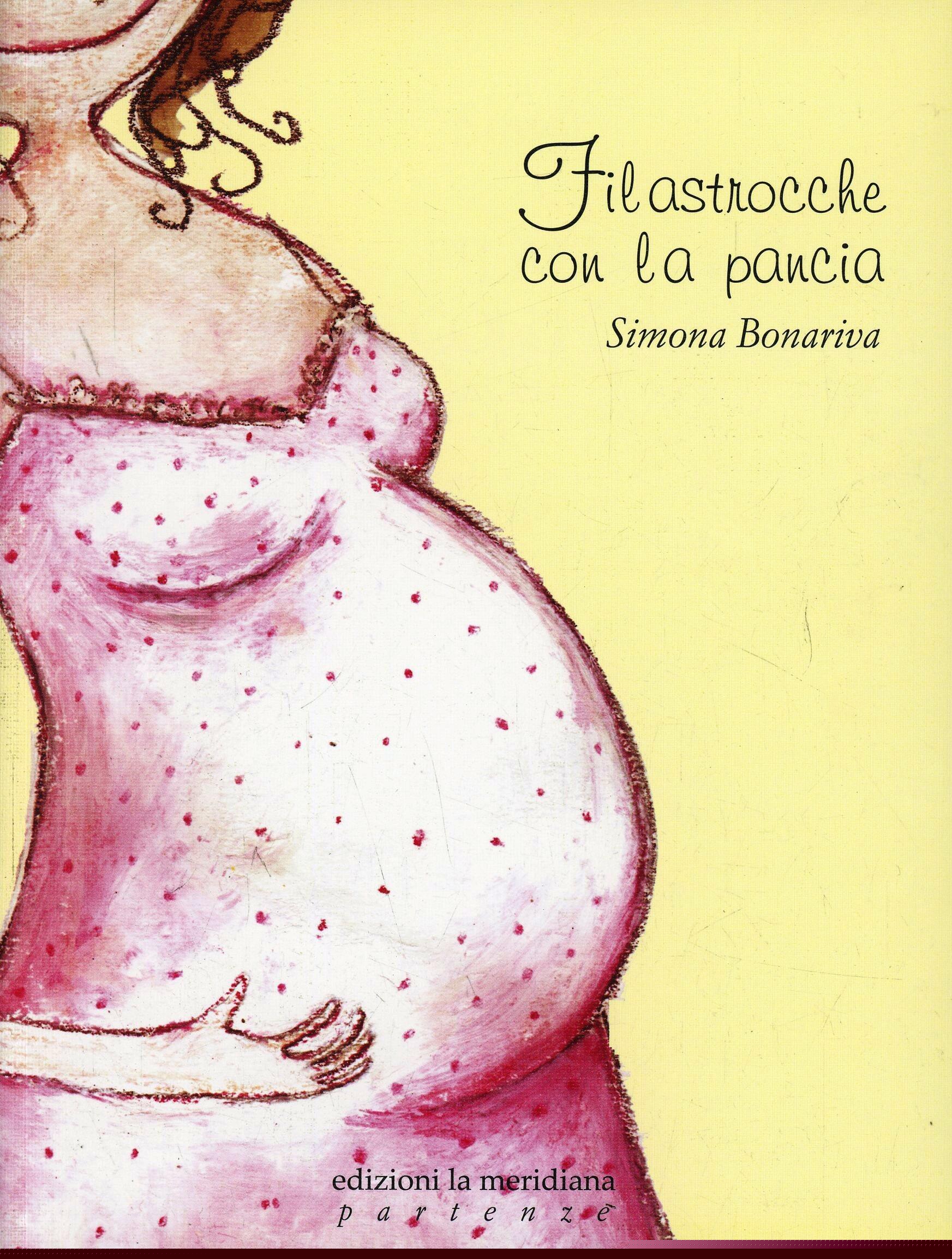 Filastrocche con la pancia Simona Bonariva Libro la meridiana