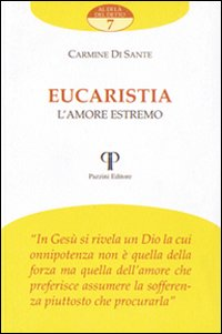 Image of Eucaristia. L'amore estremo