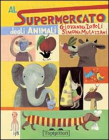 Al supermercato degli animali. Ediz. illustrata.pdf