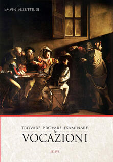 Trovare, provare, esaminare le vocazioni.pdf