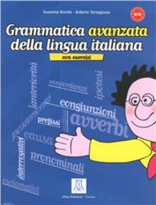 Grammatica avanzata della lingua italiana. Con esercizi.pdf