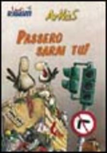 Passero sarai tu!.pdf