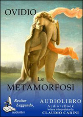Copertina  Le metamorfosi [audiolibro]