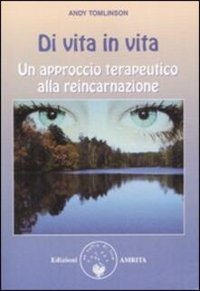 Di vita in vita. Un approccio terapeutico alla reincarnazione.pdf