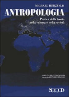 Antropologia. Pratica della teoria nella cultura e nella società.pdf