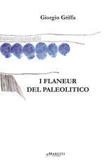 Libro I flaneur del Paleolitico Giorgio Griffa