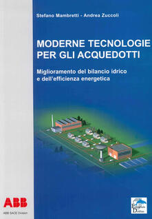 Partyperilperu.it Moderne tecnologie per gli acquedotti. Miglioramento del bilancio idrico e dell'efficienza energetica Image