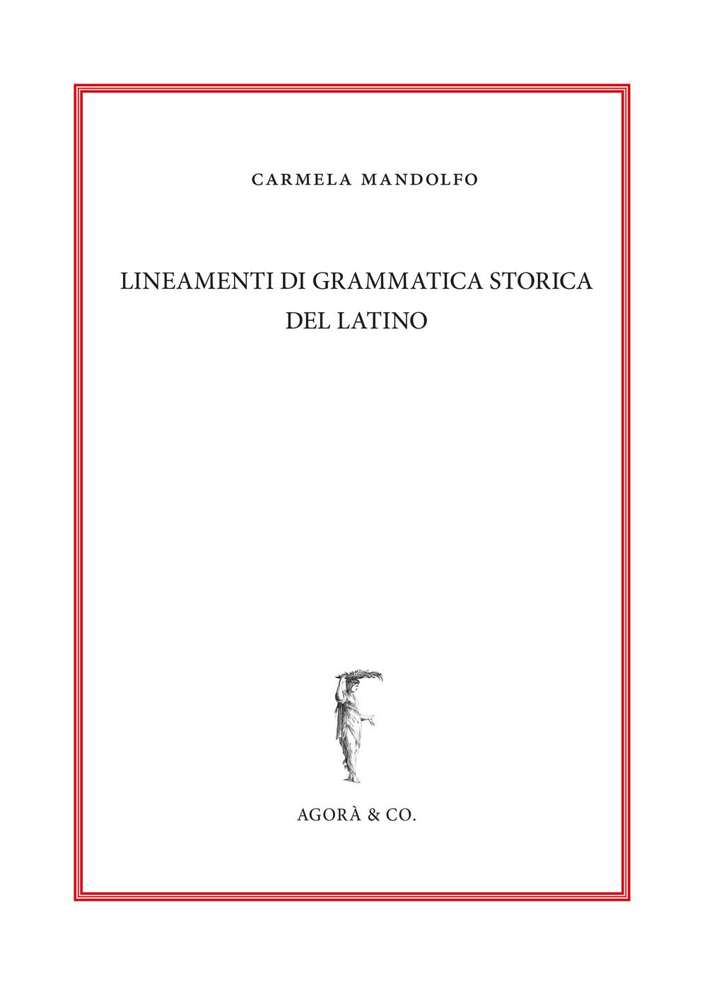 Image of Lineamenti di grammatica storica del latino