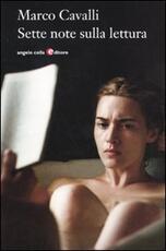 Libro Sette note sulla lettura Marco Cavalli