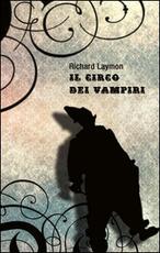 Libro Il circo dei vampiri Richard Laymon