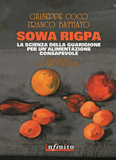 Libro Sowa rigpa. La scienza della guarigione per un'alimentazione consapevole Franco Battiato Giuseppe Coco