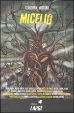 Libro Micelio Claudio Vastano