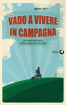 Vado a vivere in campagna. Fenomenologia delle fattorie sociali.pdf