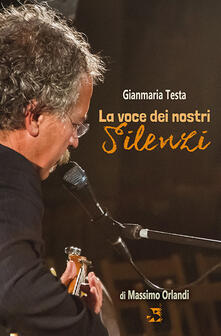 Gianmaria Testa. La voce dei nostri silenzi.pdf