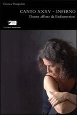 Libro Donne affette da endometriosi. Canto XXXV-Inferno Veronica Prampolini